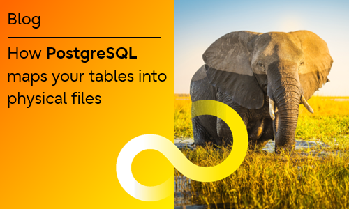 Blog: How PostgreSQL maps your tables into physical files