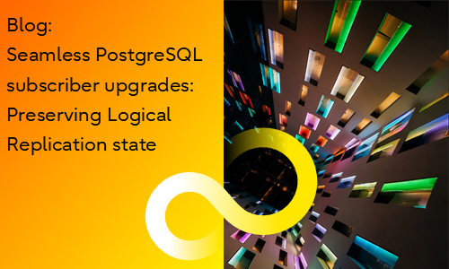 Seamless PostgreSQL subscriber upgrades: Preserving Logical Replication state