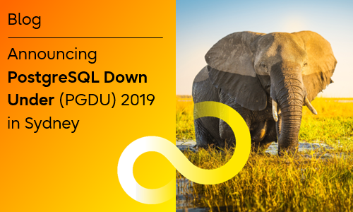 Blog: Announcing PostgreSQL Down Under 2019